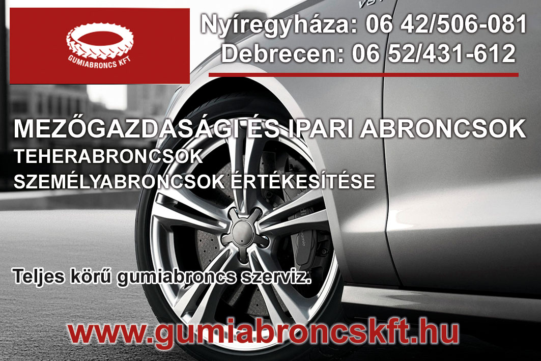 mezŐgazdasági és ipari abroncsok, teherabroncsok, SZEMÉLYABRONCSOK ÉRTÉKESÍTÉSE Gumiabroncs Kft.