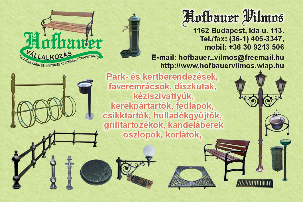 Kert, Öntöttvas kertberendezések- és  utcabútorok gyártása és forgalmazása, Hofbauer Vilmos; 9x6