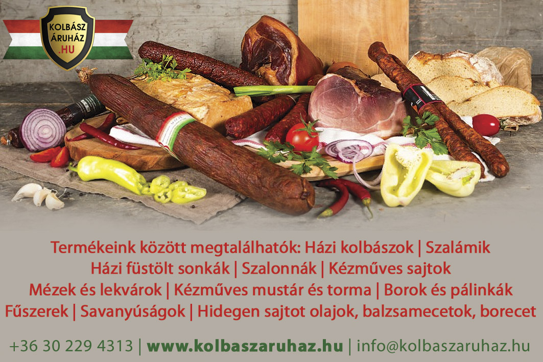 HÁZI KOLBÁSZ, SONKA, SZALONNA, KÉZMŰVES SAJT, LEKVÁR, TORMA, MUSTÁR, BOR, PÁLINKA, Kolbászáruház.hu