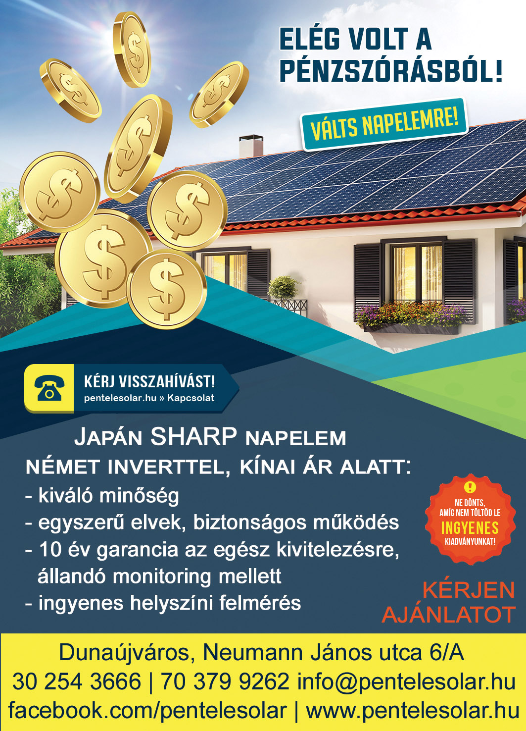 Válts napelemre JAPÁN SHARP NAPELEM NÉMET INVERTTEL, KÍNAI ÁR ALATT